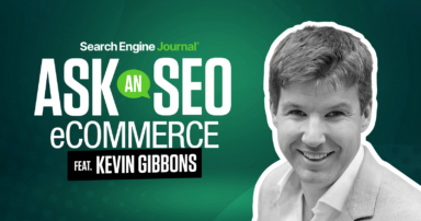 Ask An SEO: How Can I Turn Low-Converting Traffic Into High-Value Sessions?